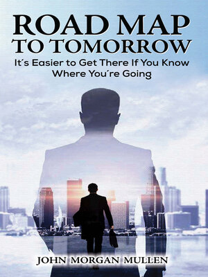 cover image of Road Map to Tomorrow